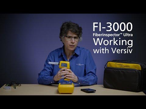 Using The FI-3000 FiberInspector™ Ultra With Versiv By Fluke Networks