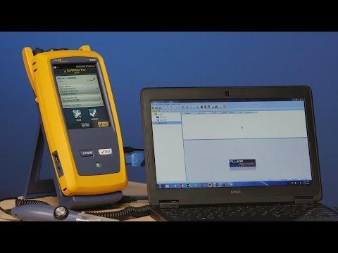 CertiFiber® Pro OLTS- Creating A Report: By Fluke Networks