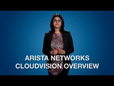 Arista Networks CloudVision Overview