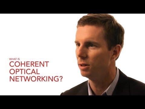 What Is Coherent Optical Networking?