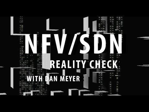 SDN, NFV And ‘softwarization’ Coming Of Age – NFV/SDN Reality Check Episode 41