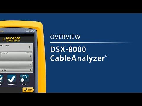 Introducing The DSX8000 CableAnalyzer By Fluke Networks