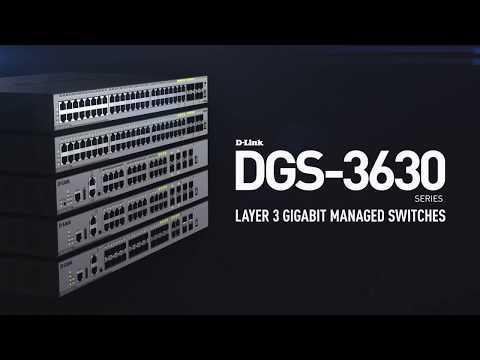 DGS-3630 Series Layer 3 Gigabit Managed Switches