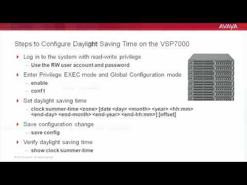 How To Configure Daylight Saving Time On The Avaya VSP7000