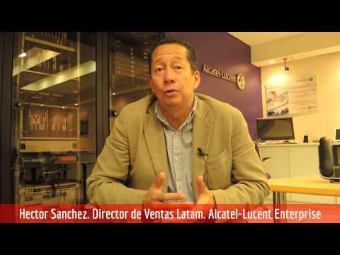 Hector Sanchez. Director De Ventas Latam. Alcatel-Lucent Enterprise