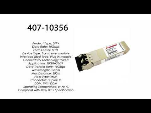 407-10356  |  Dell Compatible 10GBASE-SR SFP+ 850nm 300m MMF