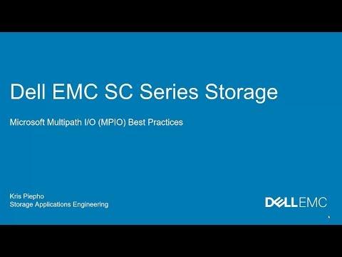 Dell EMC SC Series Storage: Microsoft Multipath I/O (MPIO) Best Practices