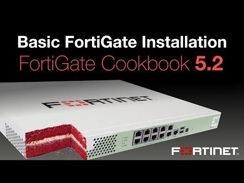 FortiGate Cookbook - Basic FortiGate Installation (5.2)