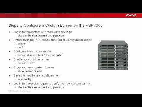 How To Configure A Custom Banner On The Avaya VSP7000