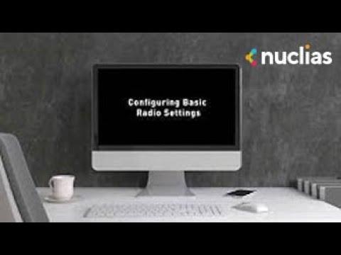 9. Nuclias Cloud Tutorial Video: Configure Basic Radio Settings