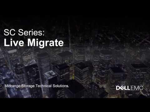 Dell EMC SC Series: Live Migrate