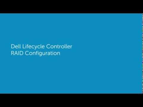 Dell Lifecycle Controller RAID Configuration