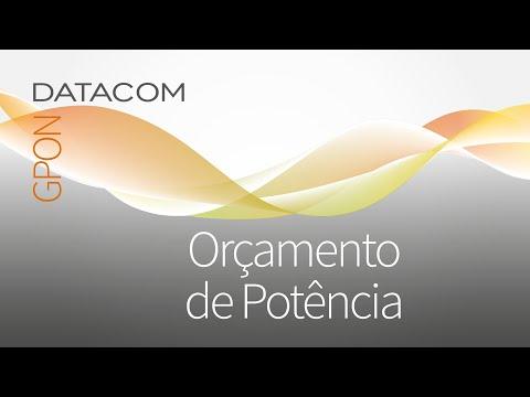 Cálculo De Orçamento De Potência óptica - Redes GPON