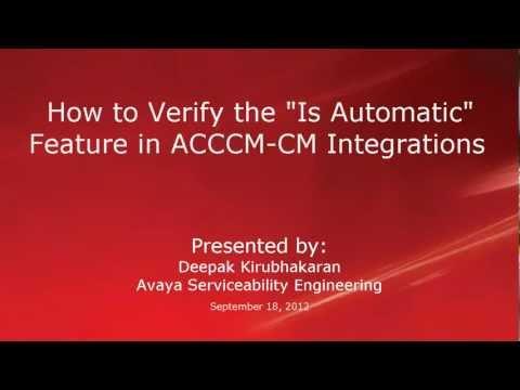 How To Verify The 'Is Automatic' Feature In Avaya Contact Center Control Manager -CM Integrations