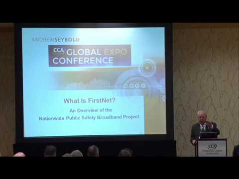 FirstNet Summit: What Is FirstNet? An Overview Of The Nationwide Public Safety Broadband Project