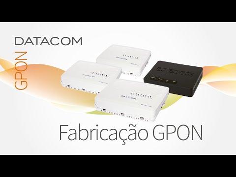 Veja Como Sua ONU GPON é Fabricada