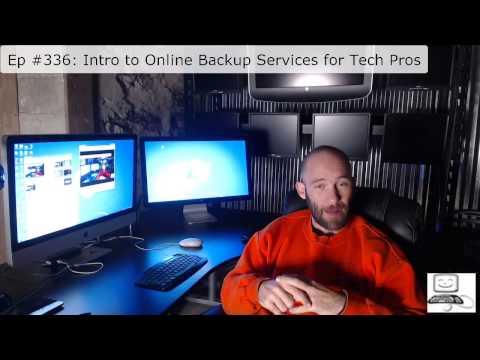 Episode #336: Introduction To Online Backup Services For Tech Professionals