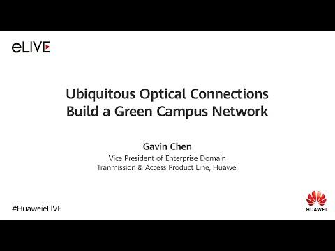 Ubiquitous Optical Connections Build A Green Campus Network