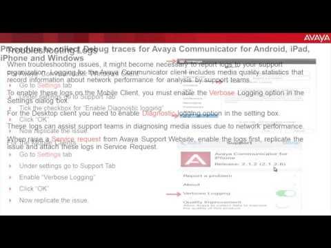 How To Enable And Collect Debug Logs For Avaya Communicator