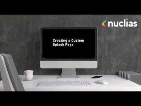 3. Nuclias Cloud Tutorial Video: How To Create A Custom Splash Page