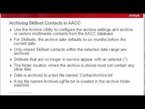 Archiving Skillset Contacts In Avaya Aura Contact Center (AACC)